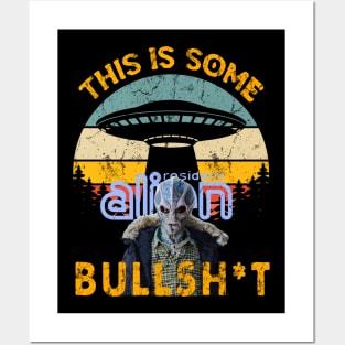 This Is Some Bullshit American Resident Alien Posters and Art